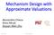 Mechanism Design with Approximate Valuations. Alessandro Chiesa Silvio Micali Zeyuan Allen Zhu