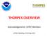 THORPEX OVERVIEW. Acknowledgements: USTEC Members