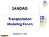 SANDAG. Transportation Modeling Forum