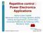 Repetitive control : Power Electronics. Applications