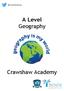 @CrawshawGeog. A Level Geography. Crawshaw Academy