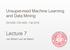 Unsupervised Machine Learning and Data Mining. DS 5230 / DS Fall Lecture 7. Jan-Willem van de Meent