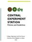 CENTRAL EXPERIMENT STATION Policies and Guidelines
