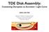 TDE Disk Assembly: Connecting Disruption to Accretion / Light Curve Jane Lixin Dai