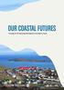 OUR COASTAL FUTURES. A Strategy for the Sustainable Development of the World s Coasts.