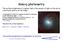Galaxy photometry. The surface brightness of a galaxy I(x) is the amount of light on the sky at a particular point x on the image.