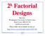 2 k Factorial Designs Raj Jain