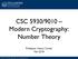 CSC 5930/9010 Modern Cryptography: Number Theory