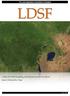 The Land Degradation Surveillance Framework LDSF. Guide to Field Sampling and Measurement Procedures. Markus G. Walsh and Tor-G.
