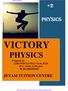 VICTORY PHYSICS.   JEYAM TUITION CENTRE. Prepared by J.SHANMUGAVELU M.Sc, B.Ed (P.G. Assist. in Physics) Ph.