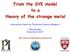 From the SYK model to a theory of the strange metal