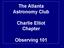 The Atlanta Astronomy Club. Charlie Elliot Chapter. Observing 101