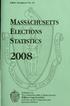 Massachusetts. Elections. Statistics. Public Document No. 43. Published by The Commonwealth of Massachusetts William Francis Galvin