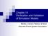 Chapter 10 Verification and Validation of Simulation Models. Banks, Carson, Nelson & Nicol Discrete-Event System Simulation