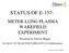 STATUS OF E-157: METER-LONG PLASMA WAKEFIELD EXPERIMENT. Presented by Patrick Muggli for the E-157 SLAC/USC/LBNL/UCLA Collaboration
