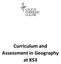 Curriculum and Assessment in Geography at KS3