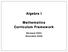 Algebra I. Mathematics Curriculum Framework. Revised 2004 Amended 2006