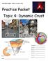 Practice Packet Topic 4: Dynamic Crust