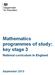 Mathematics programmes of study: key stage 3. National curriculum in England