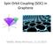 Spin Orbit Coupling (SOC) in Graphene