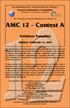 The MATHEMATICAL ASSOCIATION OF AMERICA American Mathematics Competitions Presented by The Akamai Foundation. AMC 12 - Contest A. Solutions Pamphlet