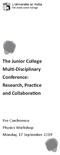 The Junior College Multi-Disciplinary Conference: Research, Practice and Collaboration