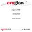 evoglow - express N kit Cat. No.: product information broad host range vectors - gram negative bacteria