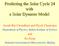 Predicting the Solar Cycle 24 with a Solar Dynamo Model