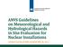 ANVS Guidelines on Meteorological and Hydrological Hazards in Site Evaluation for Nuclear Installations
