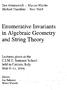 Enumerative Invariants in Algebraic Geometry and String Theory