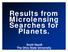 Scott Gaudi The Ohio State University. Results from Microlensing Searches for Planets.