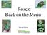 Roses: Back on the Menu. David Cook