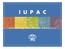 IUPAC Member Countries. 51 National Adhering Organizations (NAOs) 18 Associate National Adhering Organizations (ANAOs)