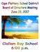 CAPE FLATTERY SCHOOL DISTRICT # 401 REGULAR SCHOOL BOARD MEETING AGENDA