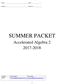 SUMMER PACKET. Accelerated Algebra Name Date. Teacher Semester