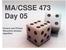 MA/CSSE 473 Day 05. Factors and Primes Recursive division algorithm