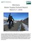 Montana Water Supply Outlook Report March 1 st, 2016