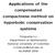Applications of the compensated compactness method on hyperbolic conservation systems