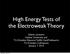 High Energy Tests of the Electroweak Theory