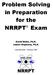 Problem Solving in Preparation for the NRRPT Exam. David Waite, Ph.D. James Mayberry, Ph.D.