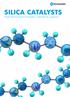SILICA CATALYSTS High Performance Polyolefin Catalysts & Supports